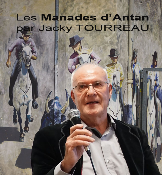 You are currently viewing Beauvoisin : Présentation du livre « Les Manades d’Antan » par Jacky Tourreau
