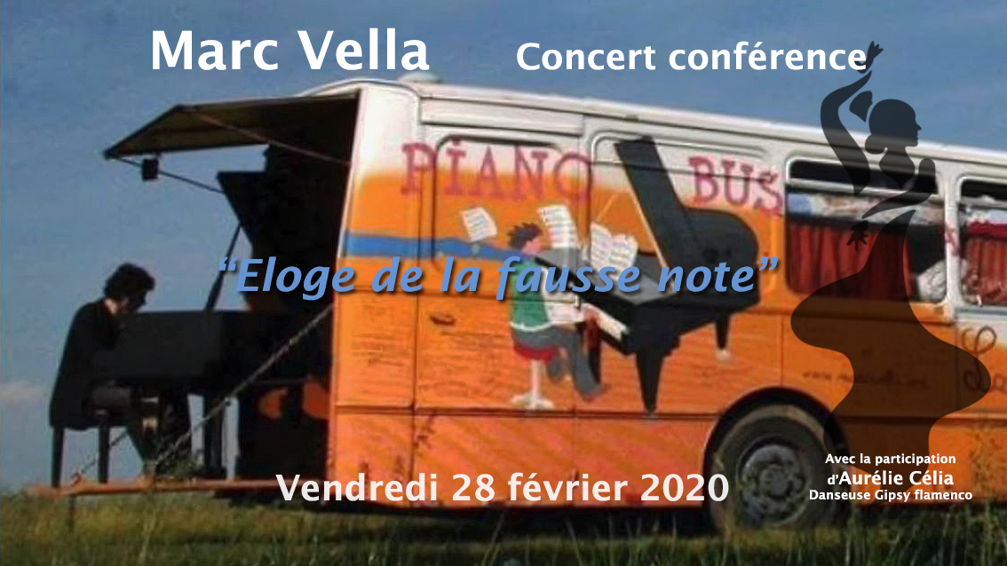 Lire la suite à propos de l’article Marc Vella, Concert conférence : « Eloge de la fausse note »