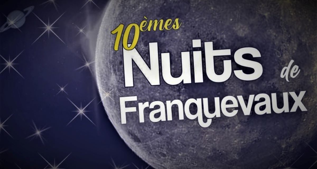 10 ème édition des nuits de Franquevaux