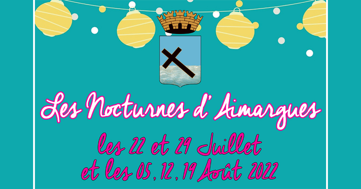 You are currently viewing Les Nocturnes d’Aimargues démarrent ce vendredi 22 juillet