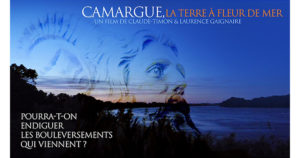 Centre du Scamandre : « Camargue, la terre à Fleur de Mer »