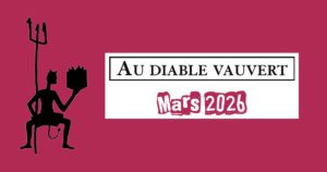 Lire la suite à propos de l’article <em>Au diable vauvert</em> Parutions Mars 2026