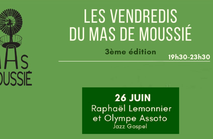 Les Vendredis du Mas de Moussié
