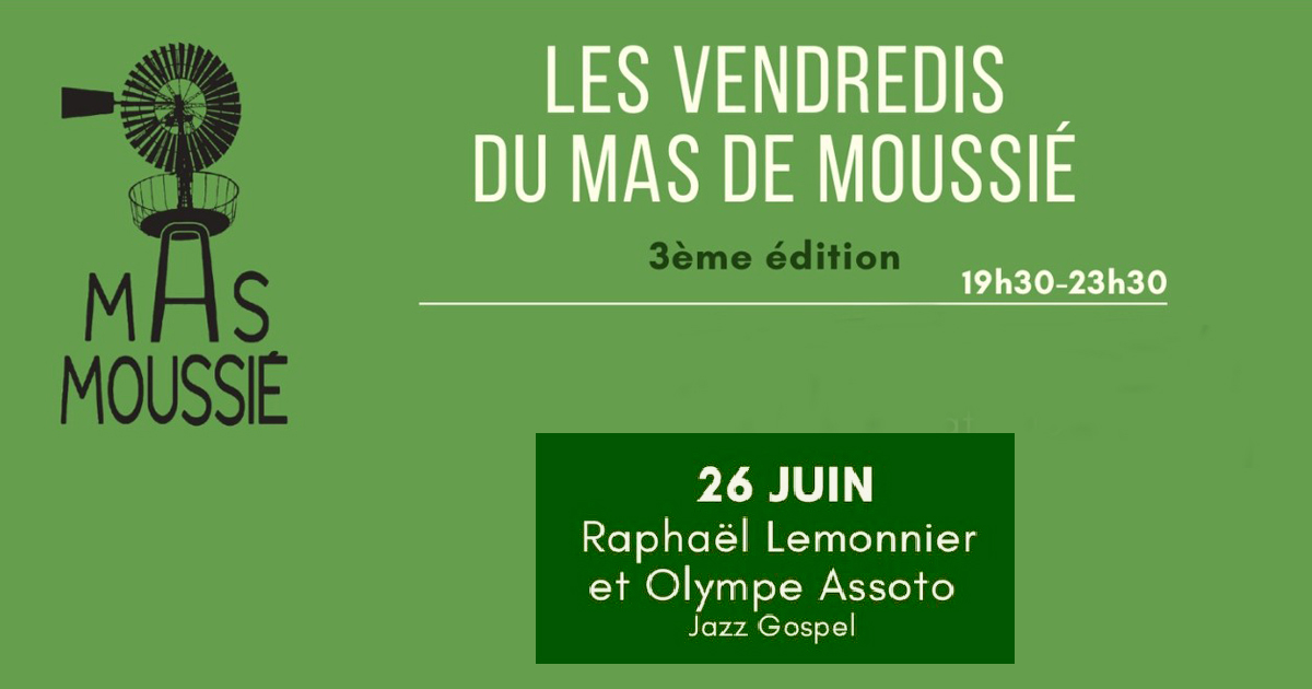 You are currently viewing Les Vendredis du Mas de Moussié