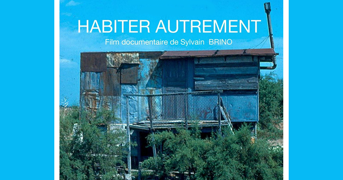 You are currently viewing <em>« Habiter autrement »</em> Projection d’un documentaire de Coline et Sylvain Brino