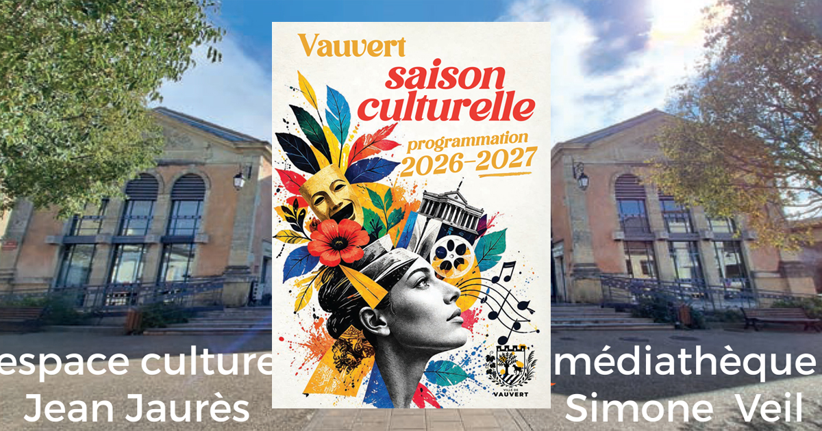 La saison culturelle vauverdoise 2026/2027 s’annonce riche et éclectique